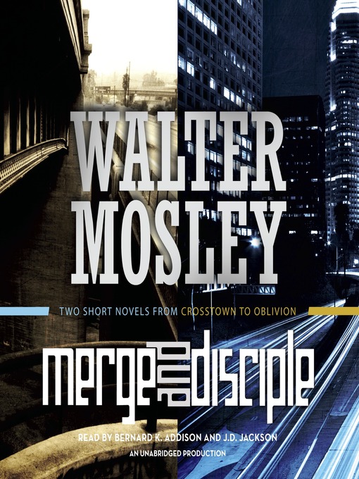 Title details for Merge / Disciple by Walter Mosley - Available